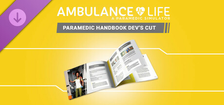 Ambulance Life - Paramedic Handbook Dev’s cut banner image