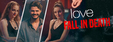 Love: Fall in Death