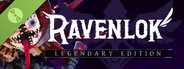 Ravenlok: Legendary Edition Demo