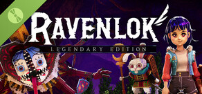 Ravenlok: Legendary Edition Demo