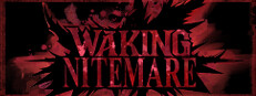 Waking Nitemare