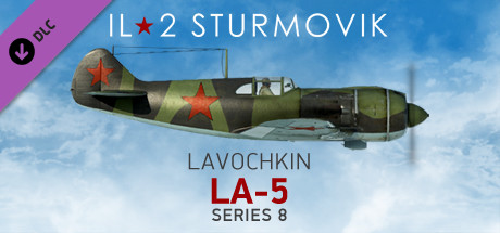 IL-2 Sturmovik: La-5 Series 8 Collector Plane banner image