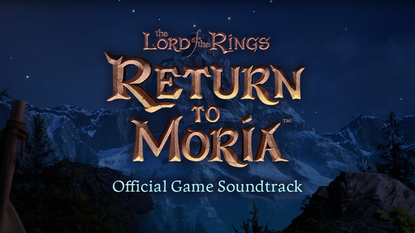 The Lord of the Rings: Return to Moria™ Soundtrack