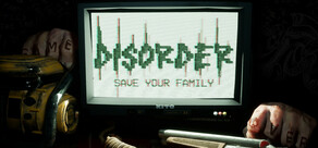 DISORDER - Save Your Family