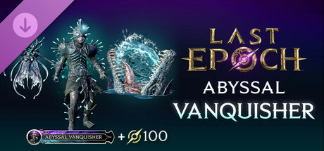 Last Epoch - Abyssal Vanquisher Supporter Pack