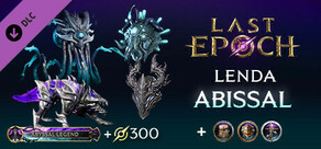 Last Epoch - Abyssal Legend Supporter Pack