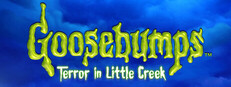 Goosebumps: Terror in Little Creek