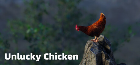 Unlucky Chicken