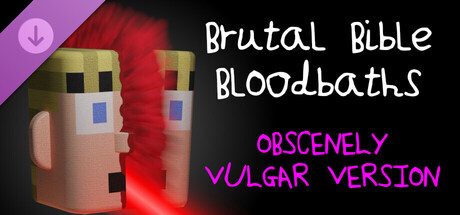 Brutal Bible Bloodbaths - Obscenely Vulgar Version Header Image