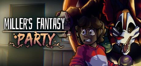 Miller's Fantasy: PARTY