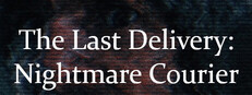 The Last Delivery: Nightmare Courier