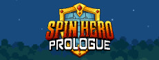Spin Hero: Prologue