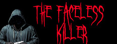 The Faceless Killer