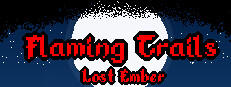 Flaming Trails - Lost Ember