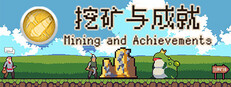 Mining And Achievements 
