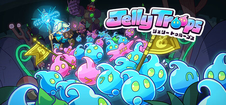 Jelly Troops