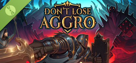Don't Lose Aggro Demo