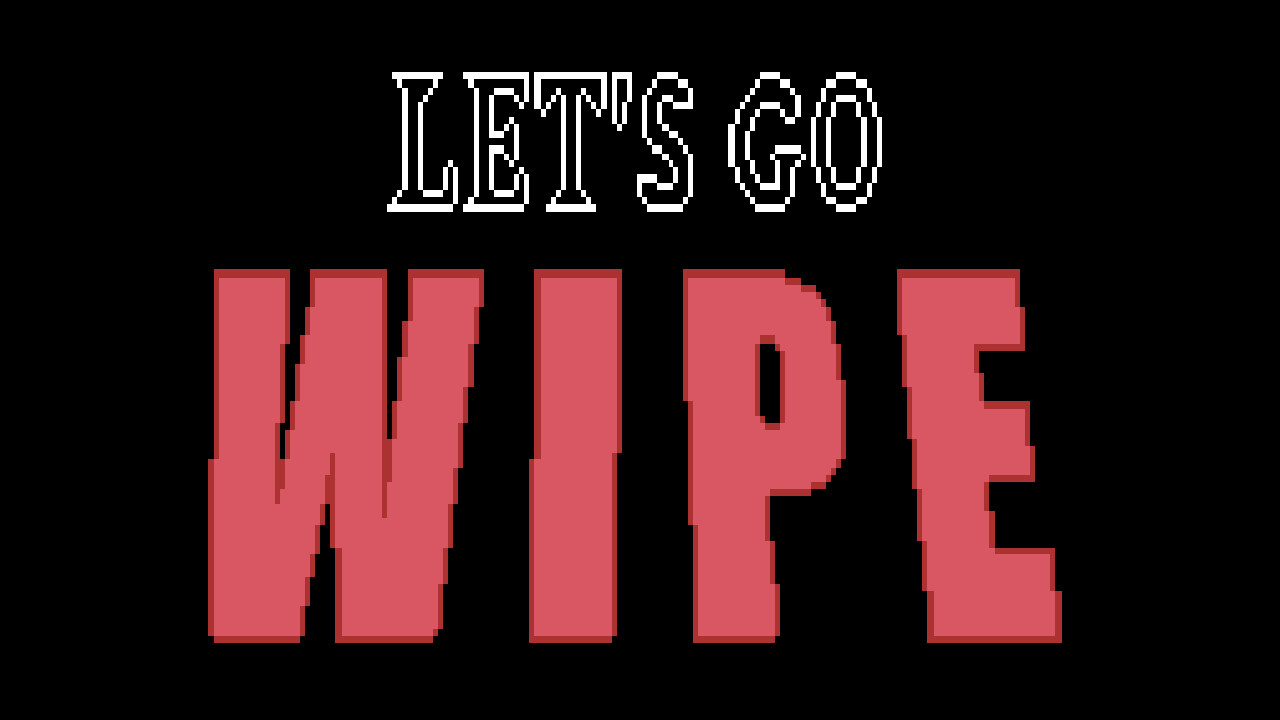 Let's Go Wipe! Playtest Featured Screenshot #1