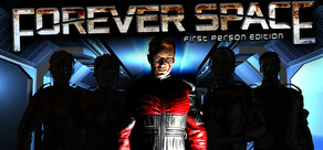 Forever Space: First Person Edition