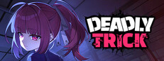 Deadly Trick
