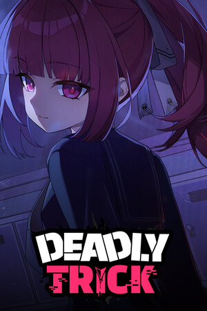 Deadly Trick