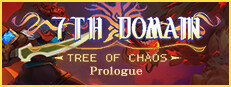 7th Domain:Tree of Chaos Prologue