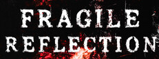 Fragile Reflection