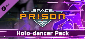 Space Prison - Holo dancer