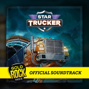 Star Trucker - Official Game Soundtrack