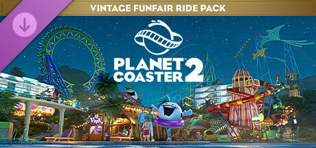 Planet Coaster 2: Vintage Funfair Ride Pack Header Image