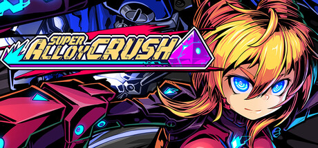Super Alloy Crush Header Image