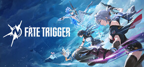 Fate Trigger