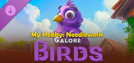 My Hobby: Needlework Galore DLC Birds banner image