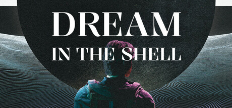 Dream in the Shell Cover Image