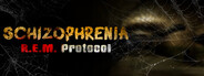 Schizophrenia: R.EM. Protocol