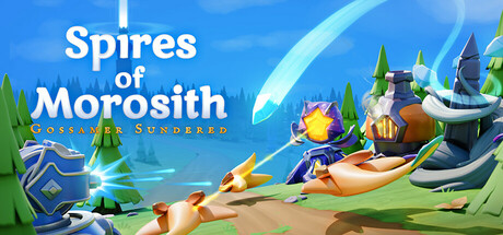 Spires of Morosith: Gossamer Sundered