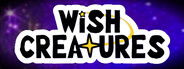 Wish Creatures