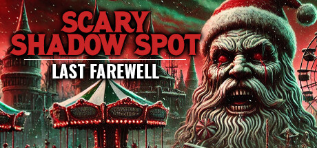 Scary Shadow Spot - Last Farewell banner