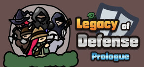 Legacy of Defense - Prologue