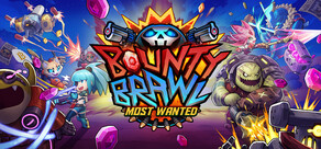 Bounty Brawl: Most Wanted