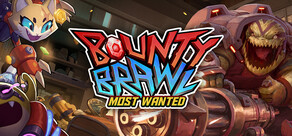Bounty Brawl: Most Wanted