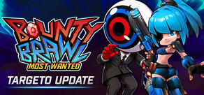 Bounty Brawl: Most Wanted