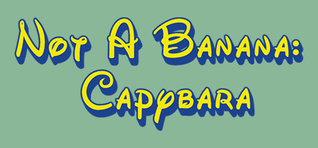 Not A Banana: Capybara Cover Image