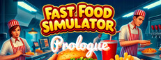 Fast Food Simulator: Prologue