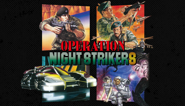 Operation Night Strikers on Steam