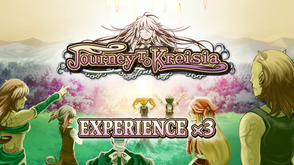 Experience x3 - Journey to Kreisia