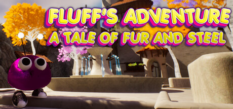 Fluff's Adventure: A Tale of Fur and Steel Playtest Cheat Engine/CT