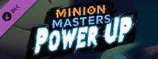 [限免] Minion Masters - Power UP (DLC)
