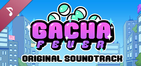 Gacha Fever Soundtrack banner image