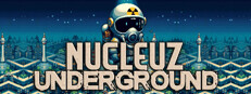 Nucleuz Underground